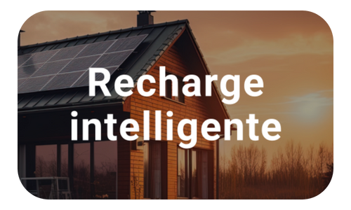 Recharge intelligente